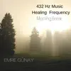 Emre Günay - Morning Break 432Hz Music (Healing Frequency) - Single